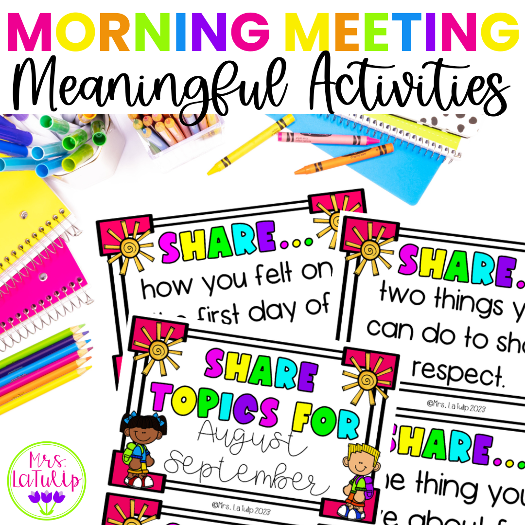 6 Valuable Morning Meeting Activities for a Productive Classroom