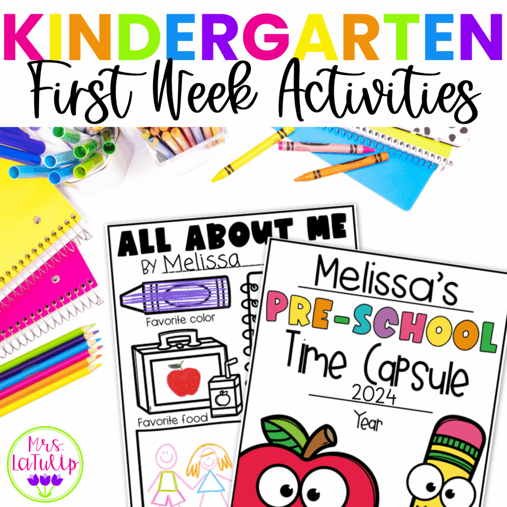 Tips For First Days Of Kindergarten 1st Week Activities Mrs LaTulip